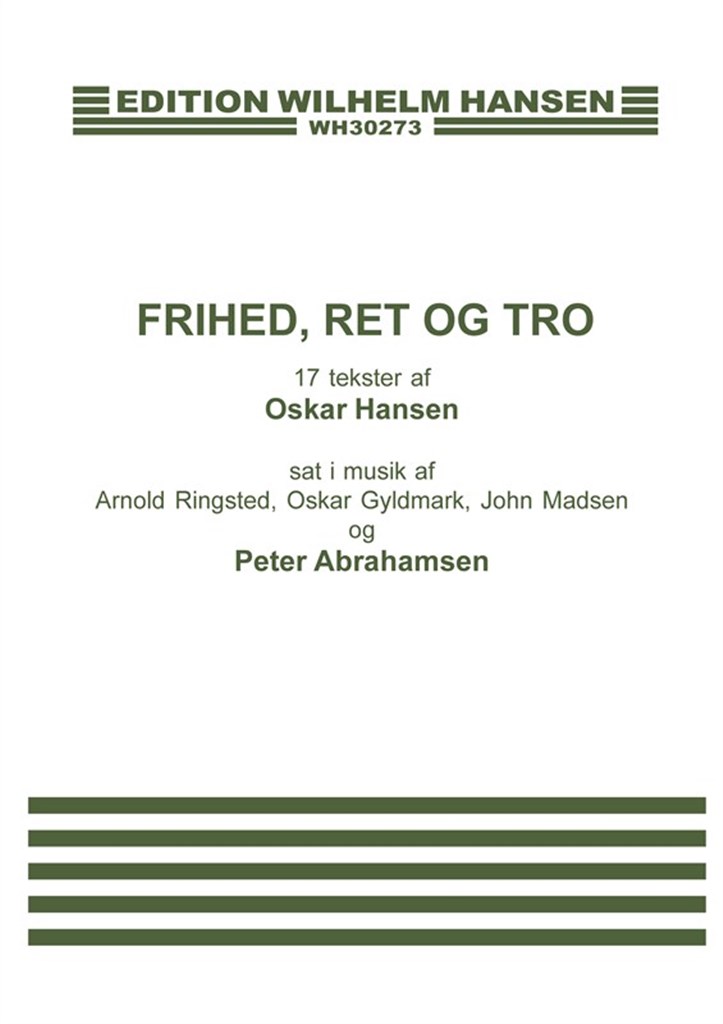 Frihed, Ret og Tro